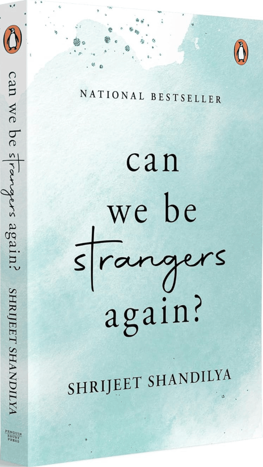Can We Be Strangers Again?