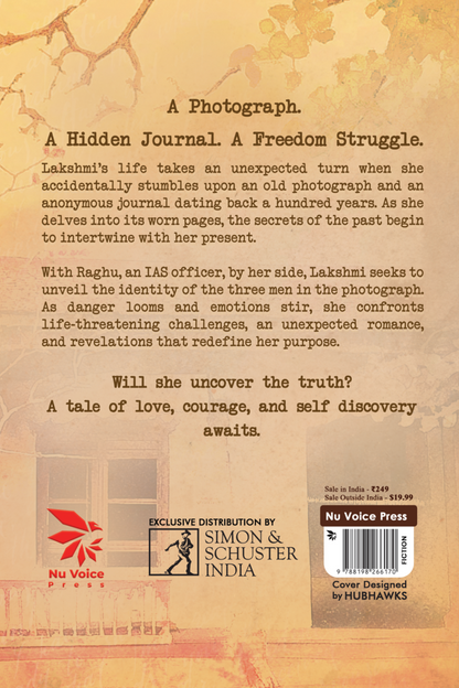A century Between Us-A Hidden Journal. A Freedom Struggle. A new-found Love and Purpose.