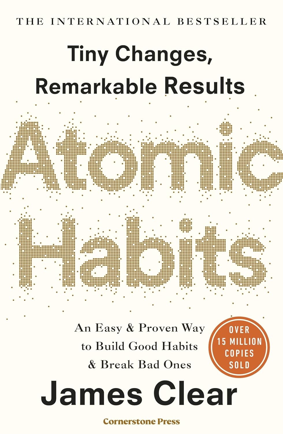 Atomic Habits: The life-changing million copy bestseller [Paperback] James Clear