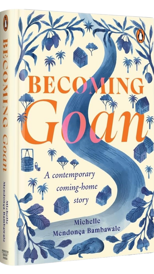 Becoming Goan: A Contemporary Coming-Home Story
