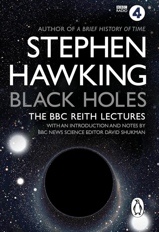 Black Holes (L) : The Reith Lectures
