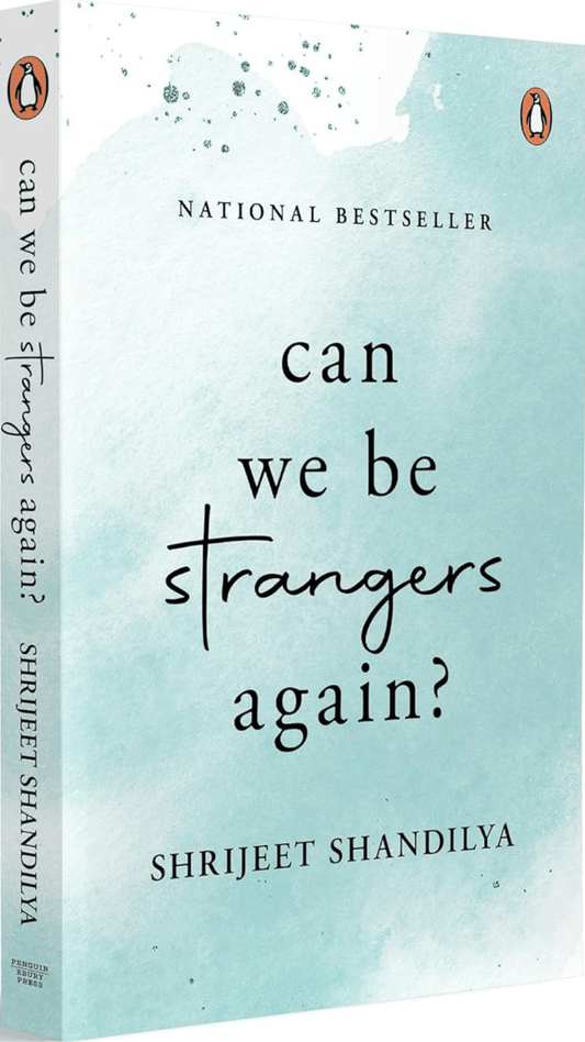 Can We Be Strangers Again?
