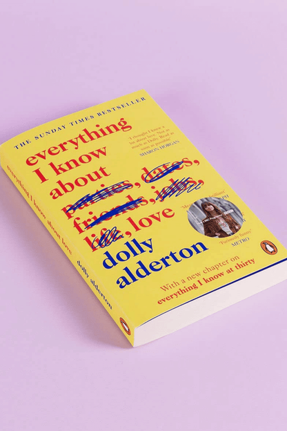 Everything I Know About Love