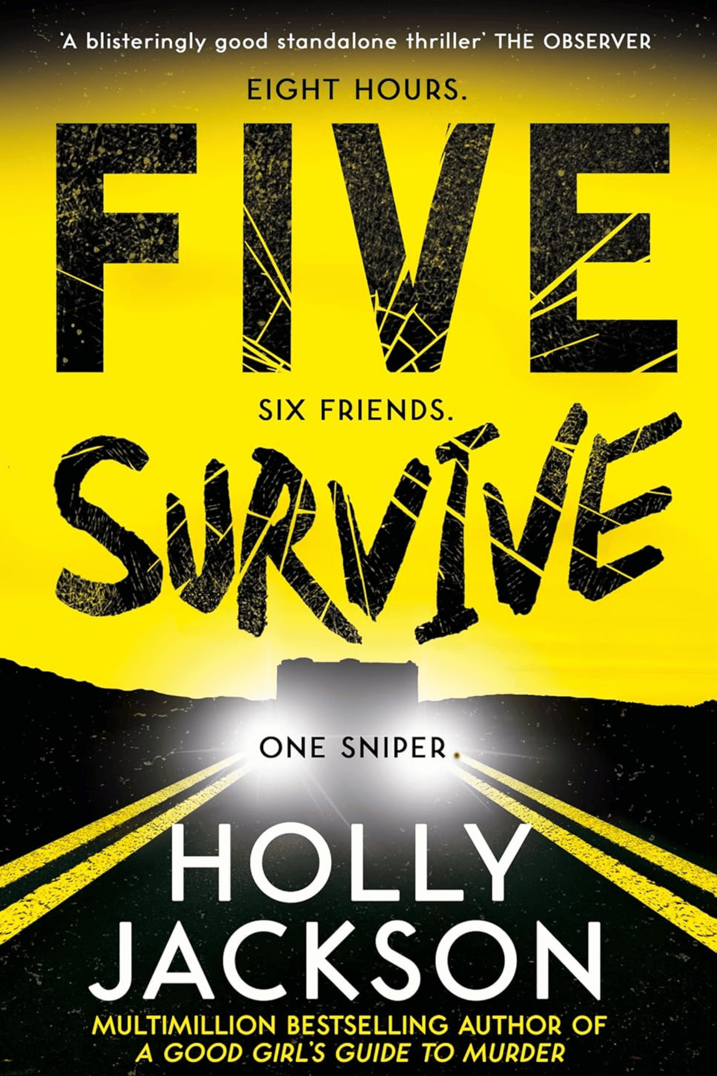 FIVE SURVIVE