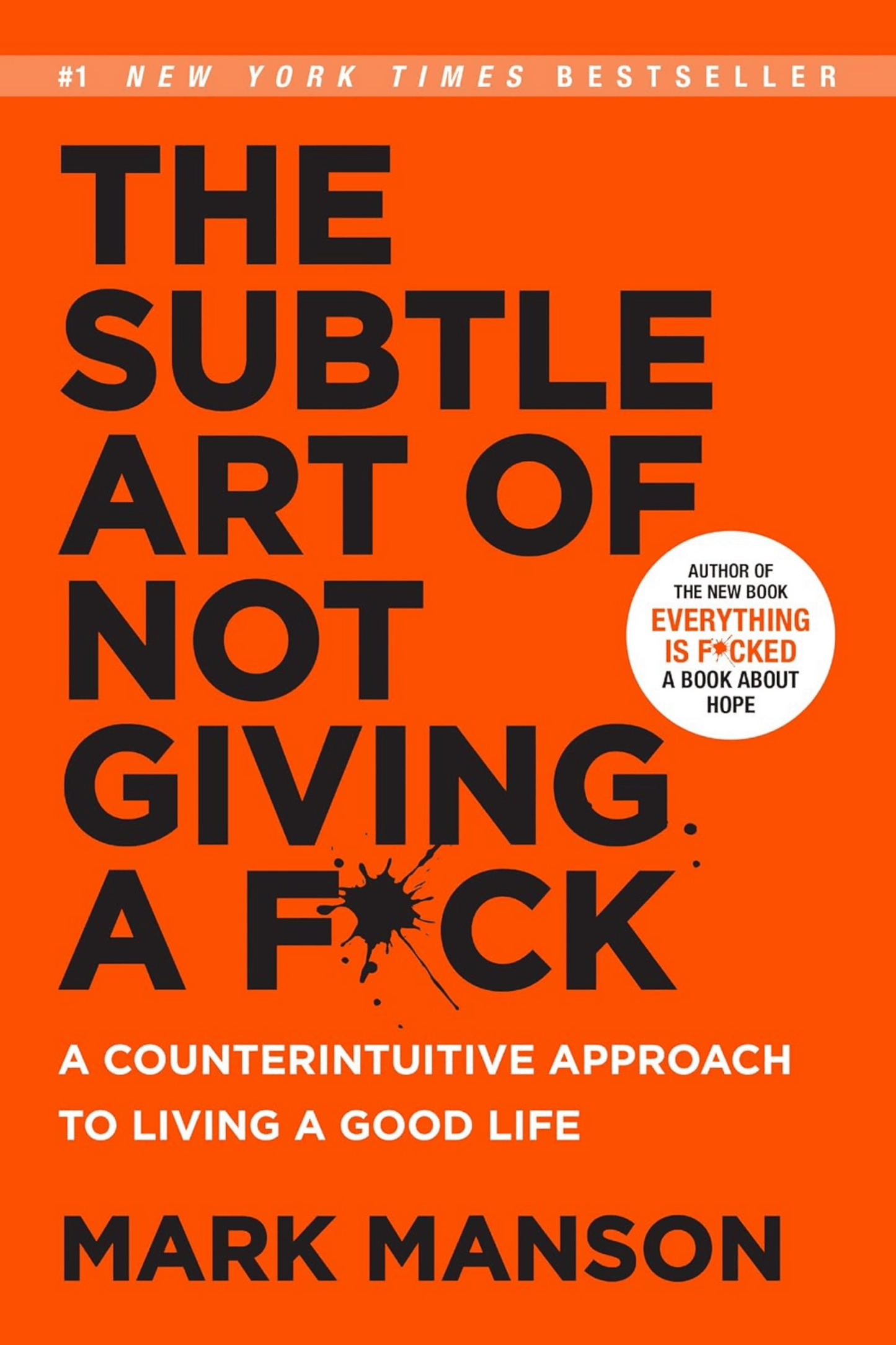 Harper Collins India The Subtle Art Of Not Giving A F*ck A Counterintuitive Approach To Living A Good Life