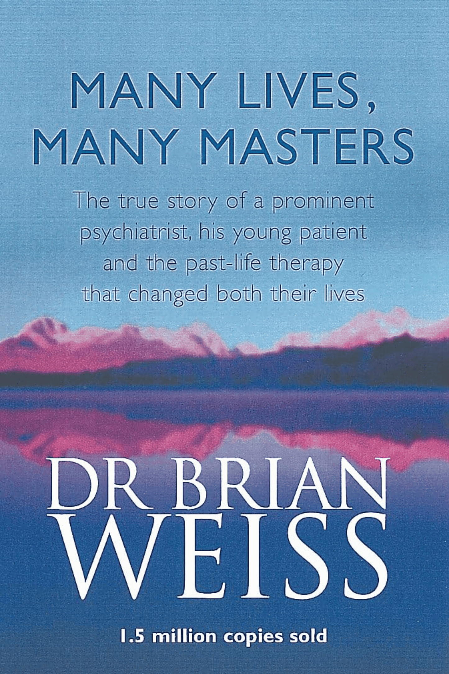 MANY LIVES MANY MASTERS