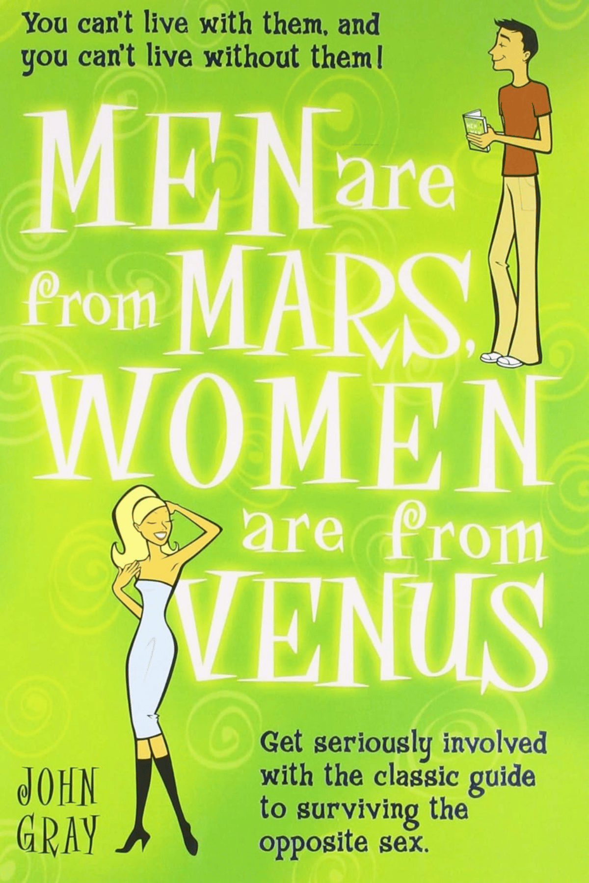 Men are from Mars, Women are from Venus