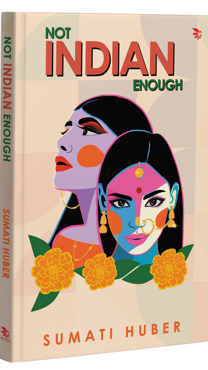 Not Indian Enough