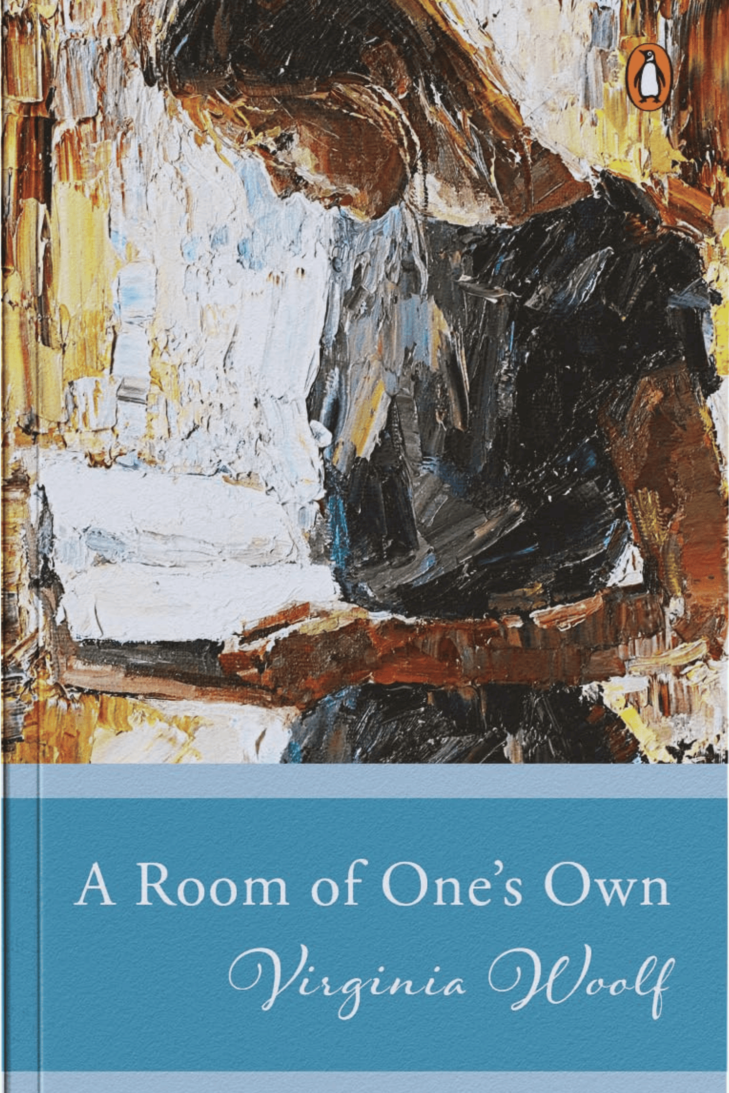 Penguin Select Classics: A Room of One's Own: (Original, Unabridged Classic)