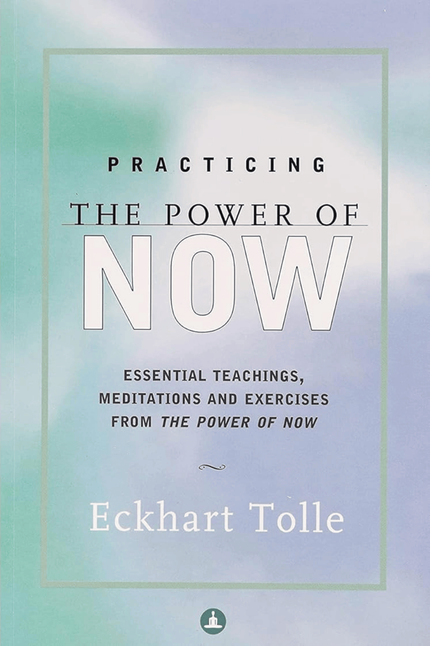 Practicing The Power Of Now