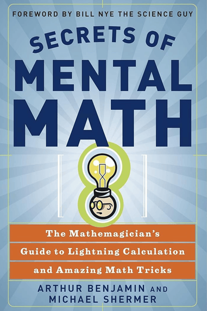 Secrets of Mental Math