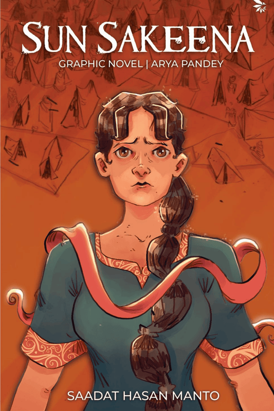 Sun Sakeena -A graphic adaptation of Manto’s timeless classic "Khol Do"