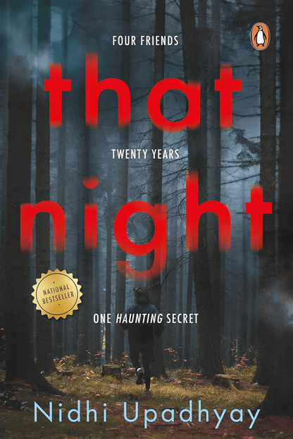 That Night: Four Friends, Twenty Years, One Haunting Secret—A Twisted Thriller of Guilt, Betrayal, and Revenge