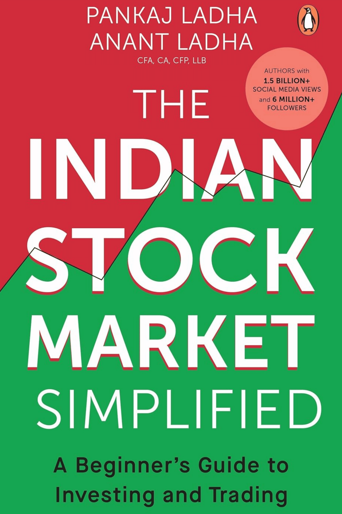The Indian Stock Market Simplified: A Beginner's Guide to Investing and Trading
