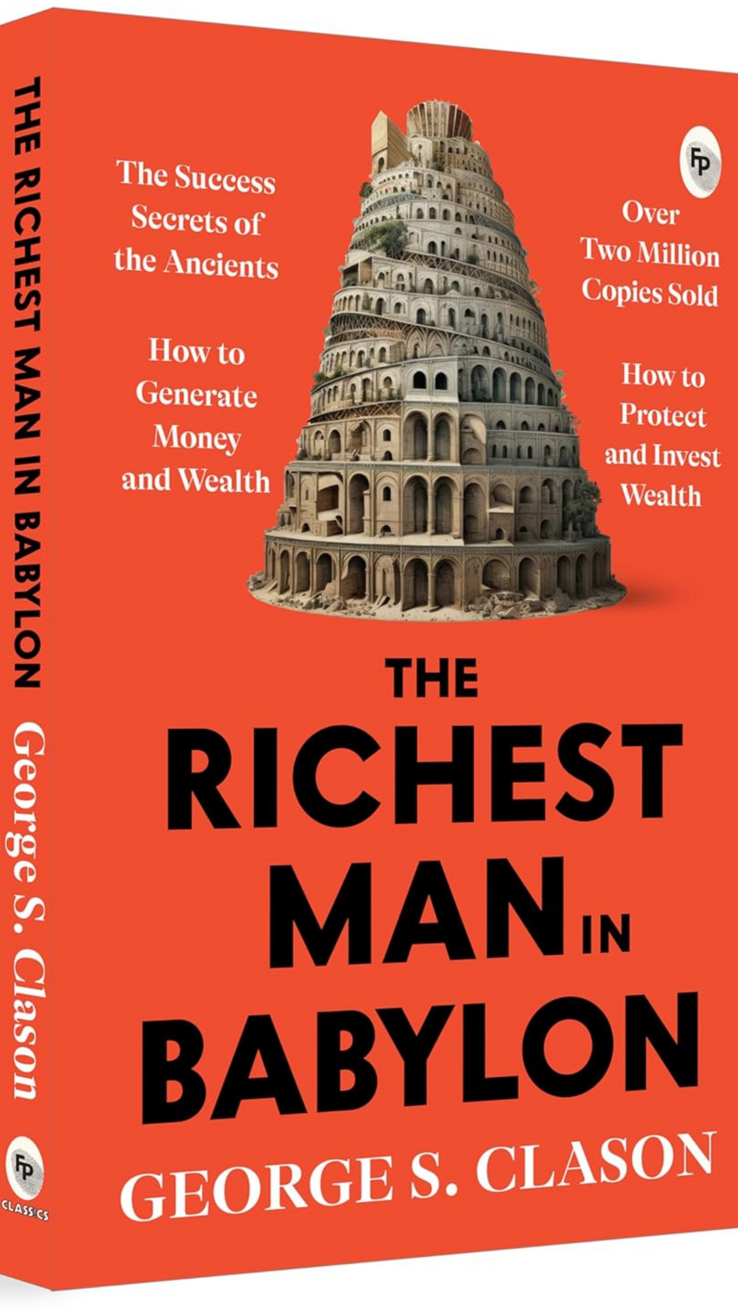 The Richest Man In Babylon by George S. Clason [Original Edition (Complete), Premium Paperback]
