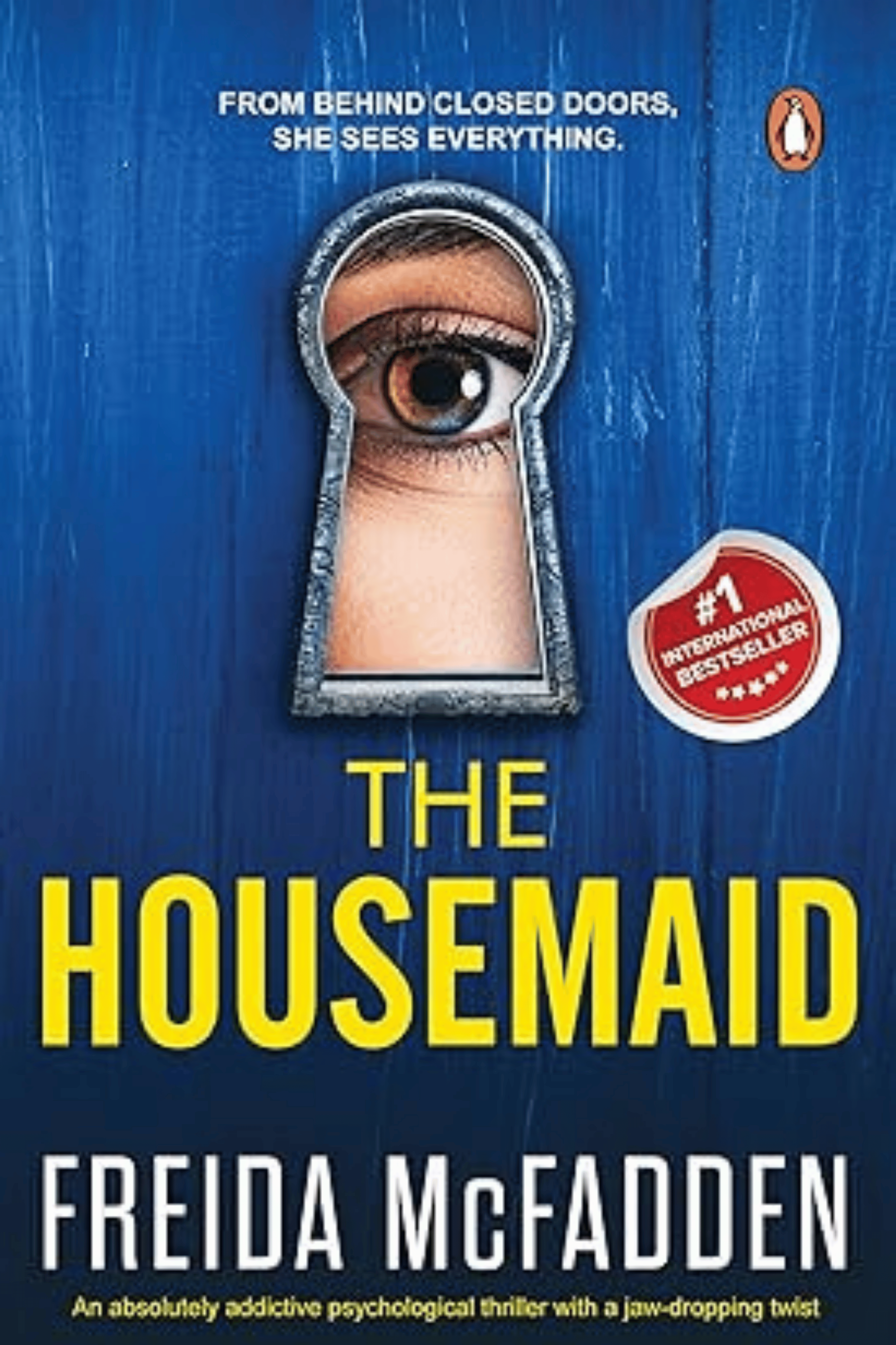 The Housemaid : An addictive psychological thriller with mind-bending twists