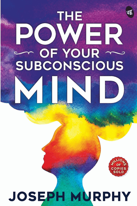 The Power of Your Subconscious Mind: Original Edition