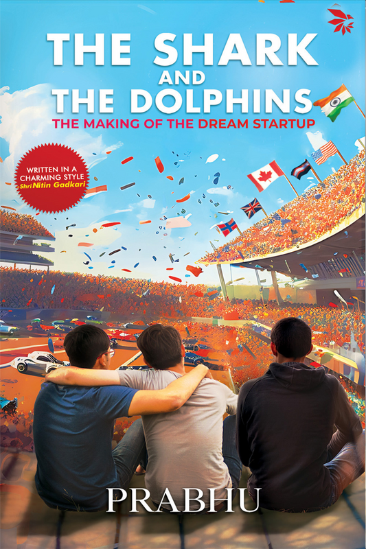 The Shark and the Dolphins : Making of Dream Startup