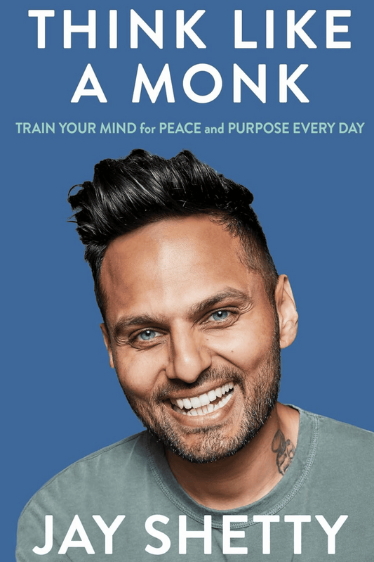 Think Like a Monk : Train your Mind for Peace and Purpose Every day