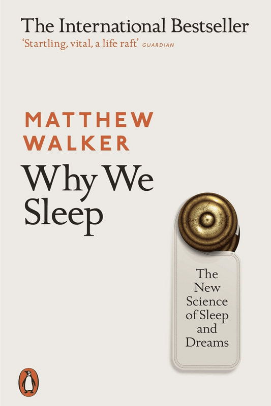 Why We Sleep