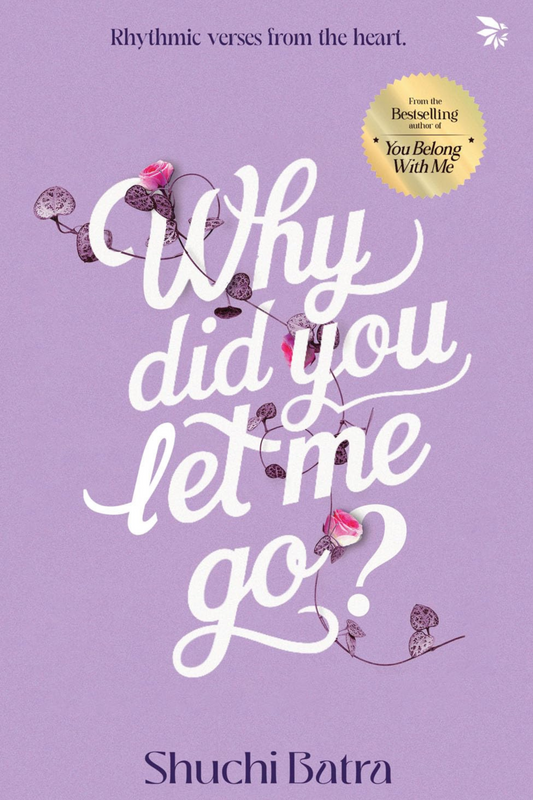 Why did you let me go? Heartfelt saga of love, loss, and longing