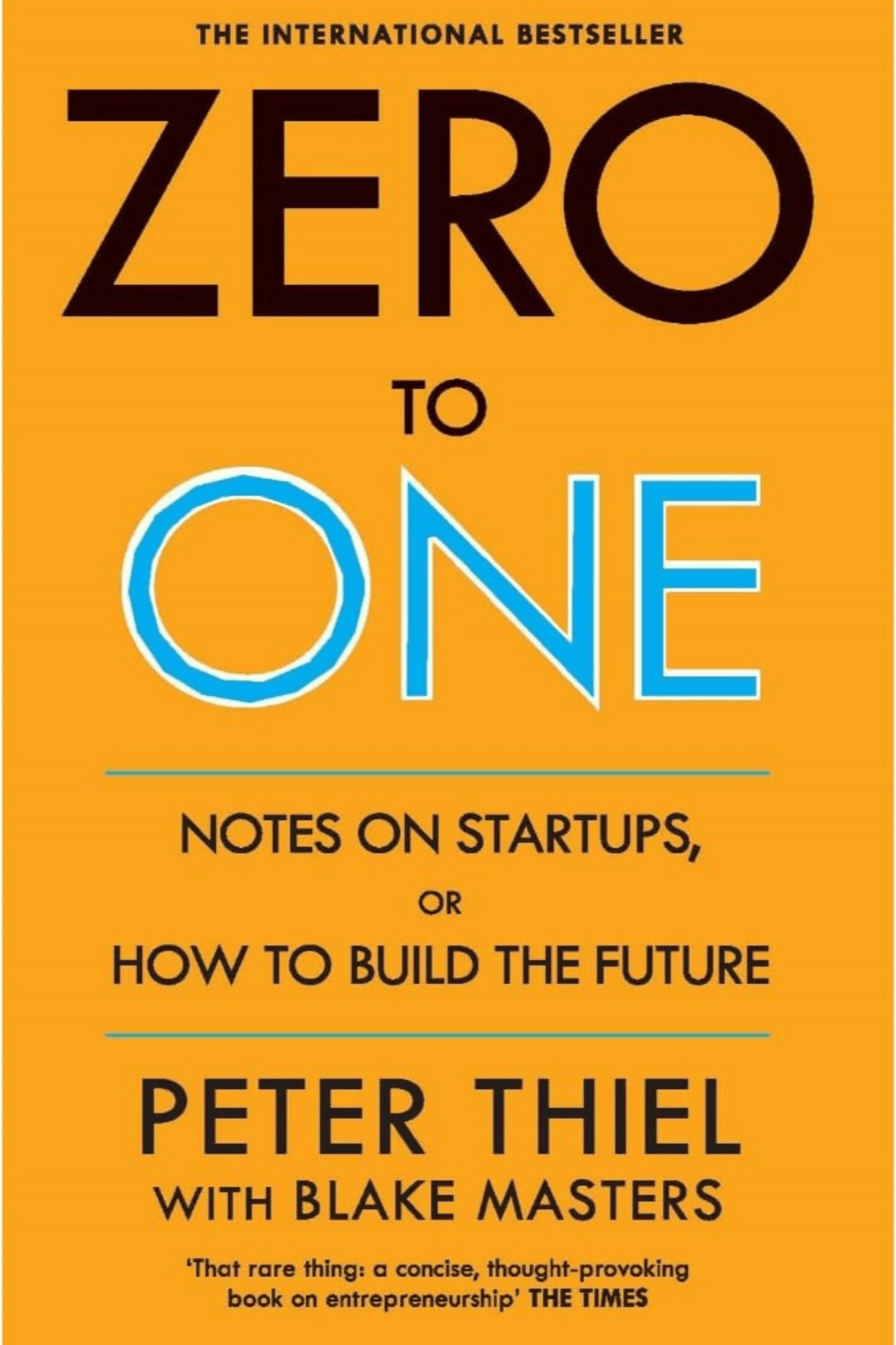 Zero to One: Notes on startups, or how to build the future