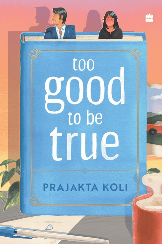 Too Good to Be True : A smart, funny will-they-won’t-they romance by mostlysane